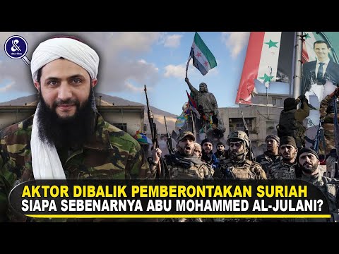 TERNYATA MANTAN ANGGOTA ISIS! Fakta Abu Mohammed Al-Julani yang Tumbangkan Rezim Otoriter Suriah