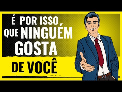 5 Erros que Fazem as Pessoas Não Gostarem de Você - Se toca