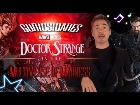 Doctor Strange in the Multiverse of Madness Curiosidades Explicación y Referencias por Tony Stark