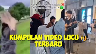 KUMPULAN VIDEO LUCU TERBARU 🤣🤣🤣