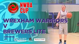 NWBA Cup: Wrexham Warriors v Brewers Lite