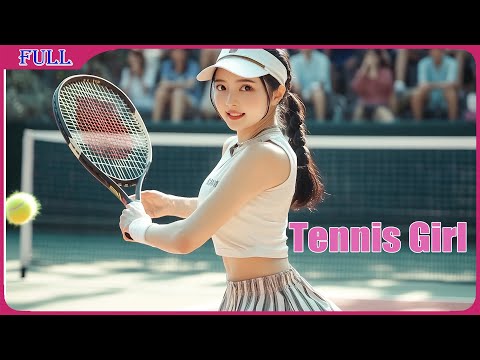 Tennis Girl | Chinese School Youth film English | Full Movie HD