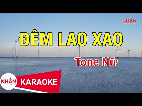 Đêm Lao Xao (Karaoke Beat) – Tone Nữ | Nhan KTV