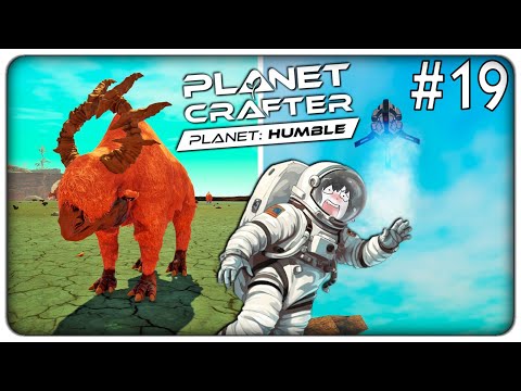 TROVIAMO NUOVI ANIMALI, COMPLETIAMO IL DLC MA... MI HANNO ABBANDONATO | Planet Crafter Humble ep.19