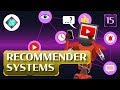 Understanding Recommender Systems