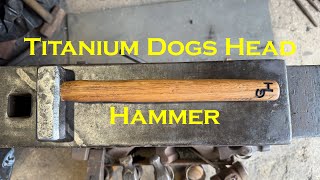 Titanium Dogs head hammer