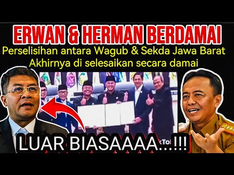 LUAR BIASA, PERSETERUAN ANTARA WAGUB DAN SEKDA JAWA BARAT AKHIRNYA BERDAMAI