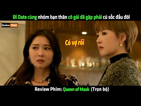 Đi Date cùng nhóm bạn thân cô gái đã gặp phải cú sốc đầu đời - Review phim hay