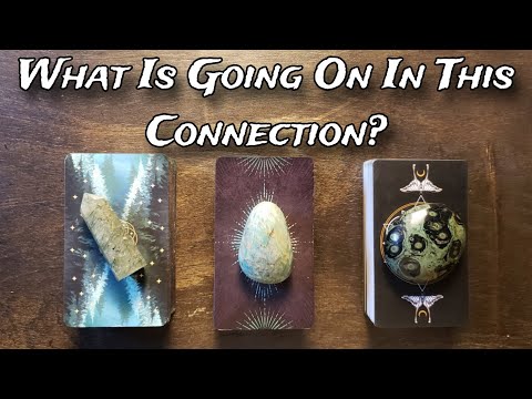 🥴💕 What Is Going On In This Connection? 🤯💞  Pick A Card Love Reading