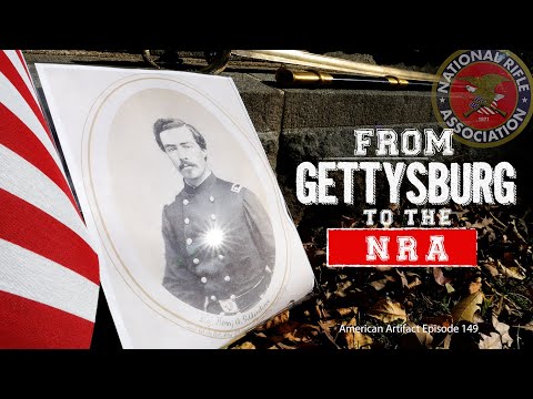 From Gettysburg to the National Rifle Association | American Artifact Episode 149