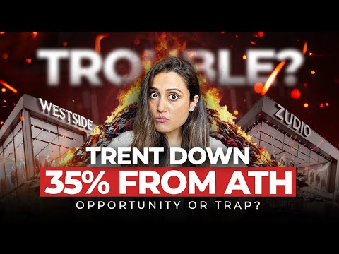 4 reasons why Tata Trent is falling | How to approach Trent after the recent fall?