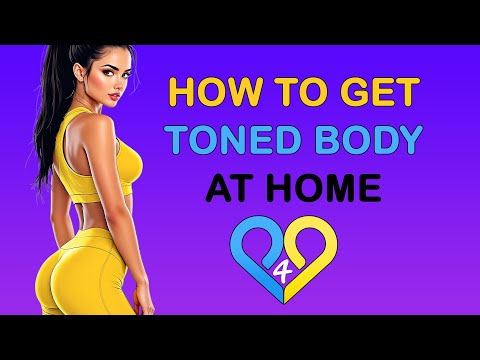 How to Get a Toned Body at Home