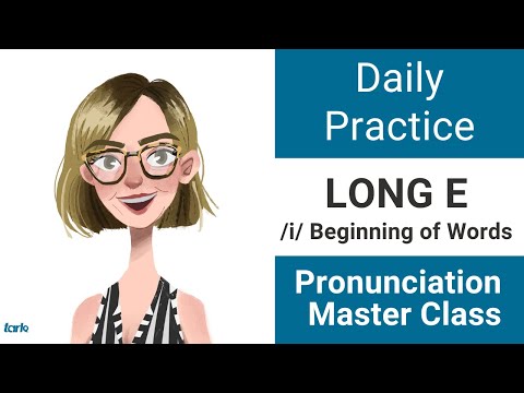 Long E /i/ BEGINNING of Words Daily Pronunciation Practice American English Consonants Master Class