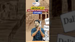 Why Article 17 Was a Revolution Against Untouchability in India #articles #polity #indianpolity