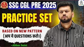 BEST PRACTICE SET New Pattern | SSC CGL PRE 2025 #ssc 