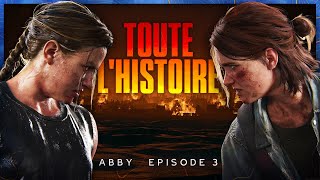 L'HISTOIRE de The Last of Us S3, en avance ! • Abby, Jour 3
