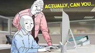 Toxic Co-Workers be like