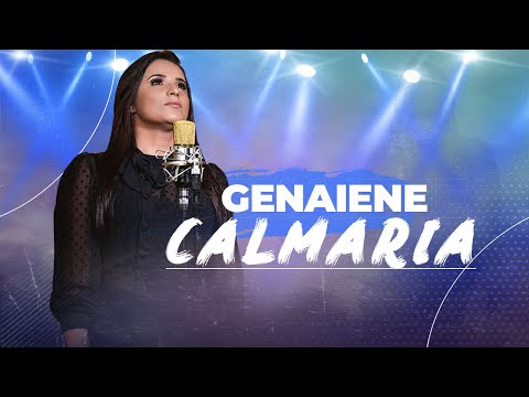 Calmaria | Genaiene {Liryc Video} #musicagospel