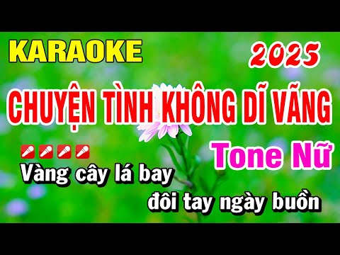 Karaoke Chuyện Tình Không Dĩ Vãng Tone Nữ Nhạc Sống 2025 | Hoài Phong Organ