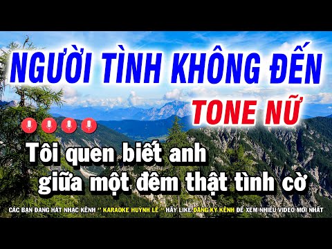 Karaoke Người Tình Không Đến – Tone Nữ ( Am ) Nhạc Sống Beat Phối Mới | Huỳnh Lê