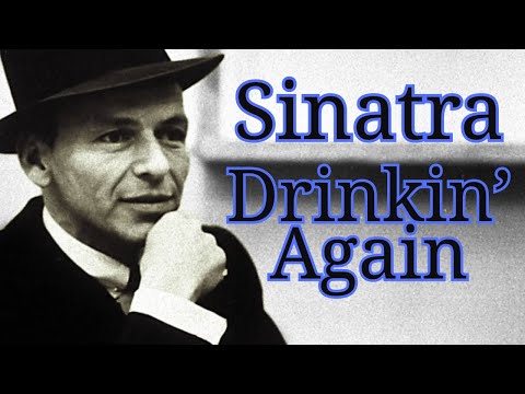 Drinking Again by Frank Sinatra with lyrics