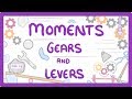 Understanding Moments, Levers, and Gears