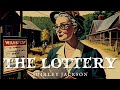 Exploring the Themes of The Lottery by Shirley Jackson