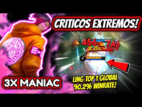 ¡TRIPLE MANIAC CON CRITICOS EXTREMOS! LING TOP 1 GLOBAL 90.2% WINRATE! | MOBILE LEGENDS