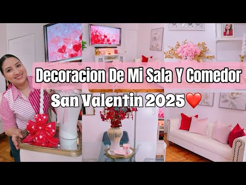 NUEVA DECORACION DE MI SALA Y COMEDOR ❤️San Valentin 2025#decoration