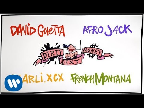 David Guetta & Afrojack - Dirty Sexy Money feat. Charli XCX & French Montana (Lyric Video)