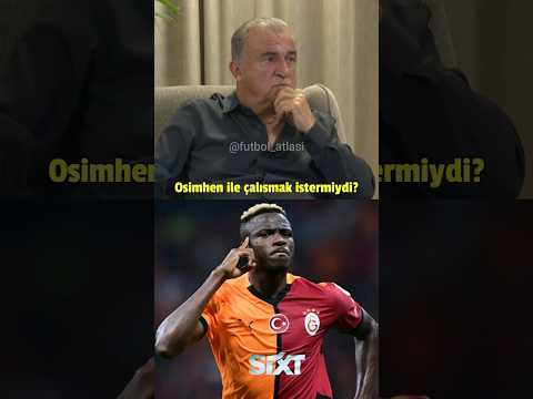 Fatih Terim Osimhen ile çalışmak istermiydi? #fatihterim #osimhen