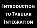 Tabular Integration Techniques and Concepts