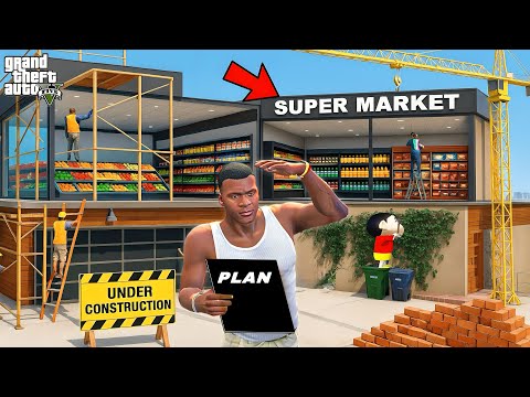 GTA V : Franklin & Shinchan Upgrade His New Super Market in GTA 5 ! in Telugu