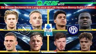 Napoli vs Inter • nuovi acquisti, De Bruyne-Beukema-Noa Lang-Lucca • Henrique-Bonny-Sučić-Zalewski