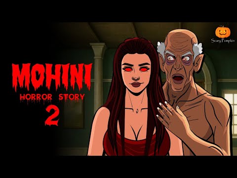 MOHINI 2 Horror Story | Scary Pumpkin | Hindi Horror Stories | Real Horror Story