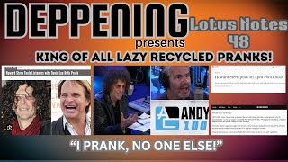LOTUS NOTES 48 | "King of All Lazy Recycled Pranks"