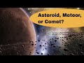Asteroids, Meteoroids, and Comets