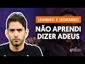 Videoaula Não Aprendi Dizer Adeus (violão completa)