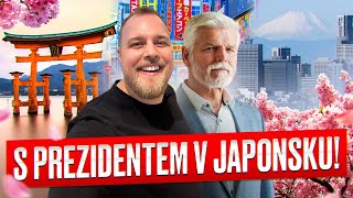 LETĚL JSEM S PREZIDENTEM DO JAPONSKA ANEB JAK TO VYPADÁ V ZÁKULISÍ - WEEK #480