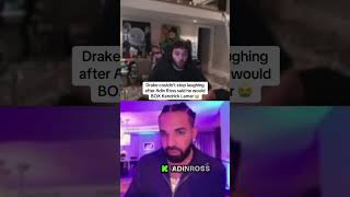 Adin Ross Can’t Stop Laughing After Drake Said He Would Box Kendrick #adin #funny #ishowspeed #clips