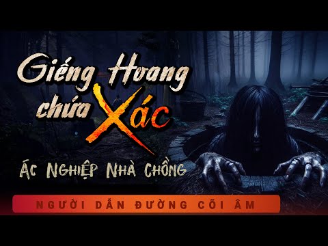 Truyện Ma - Giếng Hoang Chứa Xác - Ác Nghiệp Làm Dâu - Nghe Duy Thuận kể chuyện ma làng quê ghê rợn