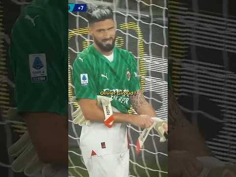 Olivier Giroud au goal.