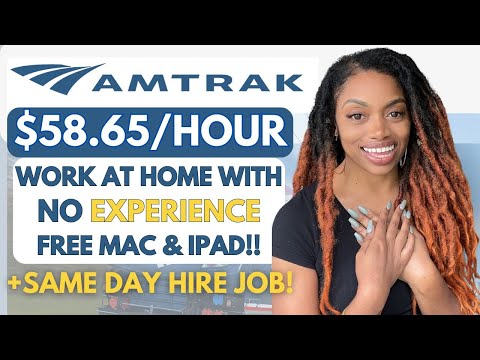 Amtrak Is Hiring Remote! $58/Hr I No Experience | BEST Work From Home Jobs Fall 2024