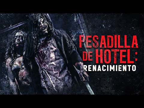 Pesadilla De Hotel: Renacimiento | Estreno 2024  Pelicula Suspenso En Espanol Latino