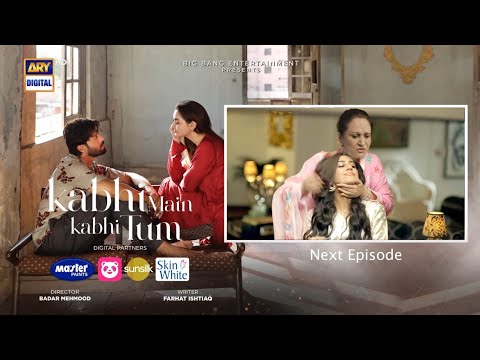 Kabhi Main Kabhi Tum EP 22 Promo ||  tonight Twist  || Hania Aamir Drama |16th Sep || Best scene