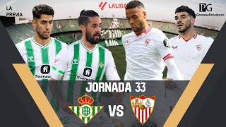La PREVIA del REAL BETIS VS SEVILLA FC | Pedro González