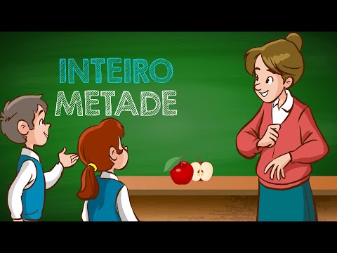 Inteiro e metade -  Matematica para crianças