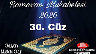 Ramazan Mukabelesi 2020 || 30. Cüz