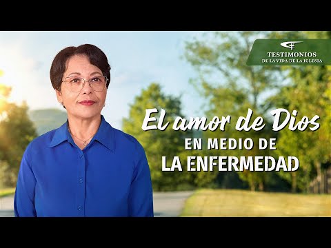 Testimonio cristiano | El amor de Dios en medio de la enfermedad