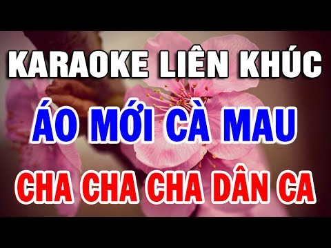 Karaoke Nhạc Sống Dân Ca Cha Cha Cha Hay Nhất | Liên Khúc Áo Mới Cà Mau | Trọng Hiếu